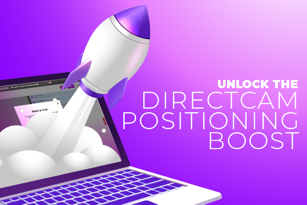 Unlock the Power of Direct Cam Positioning Boost on Our Platform